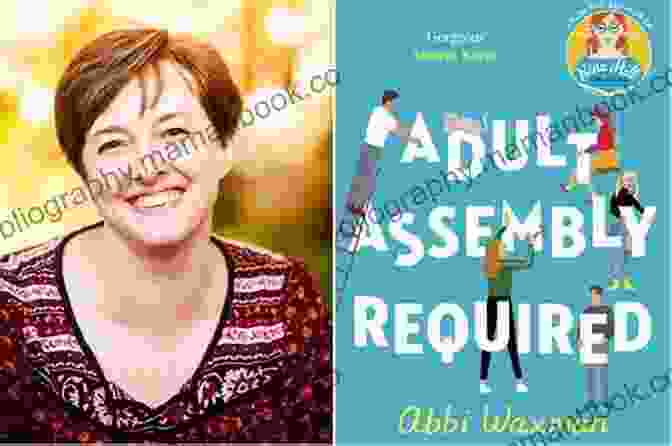 Abbi Waxman, Author Of Adult Assembly Required Adult Assembly Required Abbi Waxman