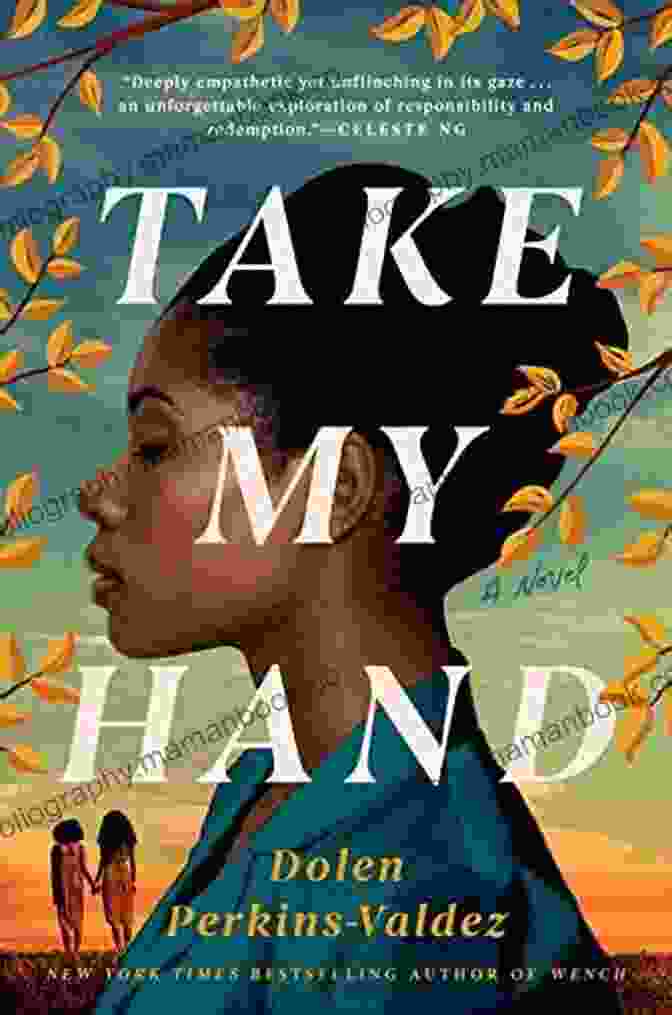 Book Cover Of 'Take My Hand' By Dolen Perkins Valdez, Depicting A Young Black Woman Sitting Alone In A Field SUMMARY OF TAKE MY HAND BY DOLEN PERKINS VALDEZ
