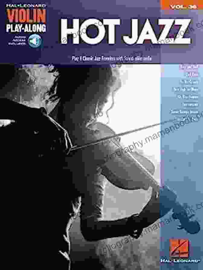 Hot Jazz Violin Songbook Violin Play Along Volume 36 Hot Jazz Violin Songbook: Violin Play Along Volume 36