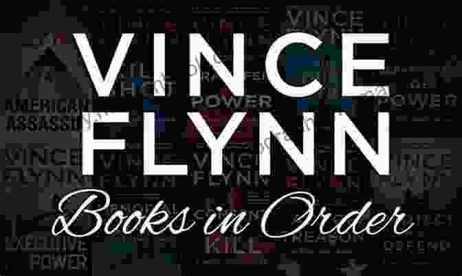 Mitch Rapp, A Fictional Character Created By Vince Flynn, Depicted As A Highly Skilled Intelligence Analyst And Operative In The World Of Espionage And Counterterrorism Vince Flynn Reading Order: List In Order: Mitch Rapp (Including The The Survivor The Last Man Executive Power Consent To (Listastik Reading Order 34)