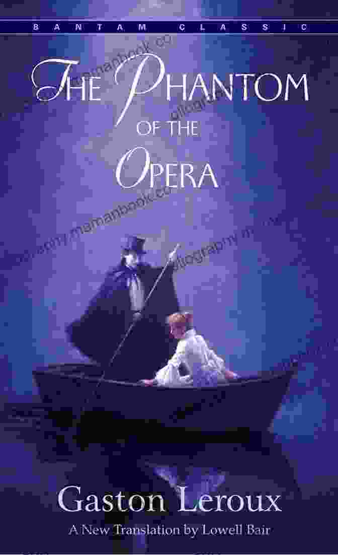 The Phantom Of The Opera Novel By Gaston Leroux The Phantom Of The Opera: A Stage Adaptation Of The Novel By Gaston Leroux
