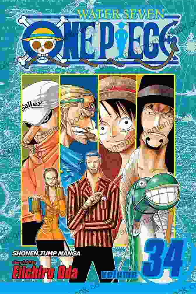 Water Seven Canals One Piece Vol 34: The City Of Water Water Seven (One Piece Graphic Novel)