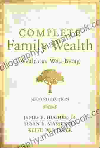 Complete Family Wealth: Wealth As Well Being
