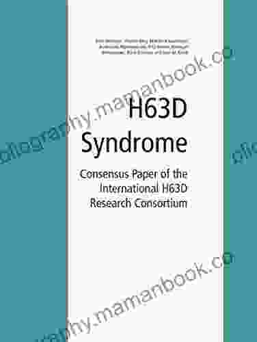 H63D Syndrome: Consensus Paper Of The International H63D Research Consortium