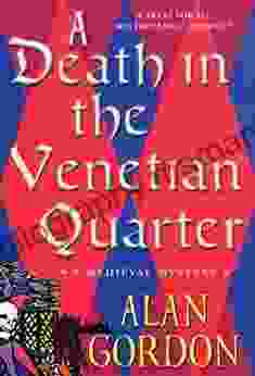 A Death In The Venetian Quarter: A Medieval Mystery (Fools Guild Mysteries 3)