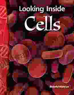 Looking Inside Cells (Science Readers)