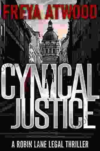 Cynical Justice: A Legal Thriller (Robin Lane Legal Thriller 1)
