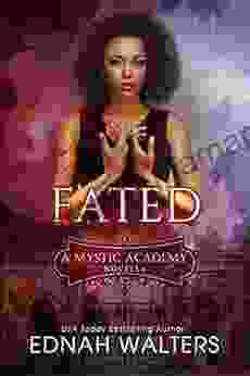 Fated: A Mystic Academy Novella