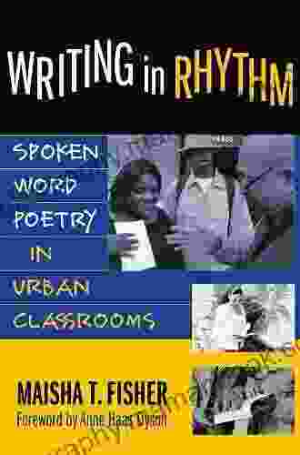 Writing In Rhythm: Spoken Word Poetry In Urban Classrooms (Language And Literacy Series)