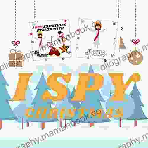 I Spy Christmas: A Fun And Relaxing Search And Find Guessing Game Activity For Kids Toddlers Preschoolers