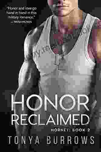 Honor Reclaimed (Hornet 2) Tonya Burrows