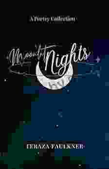 Moonlit Nights Teraza M Faulkner