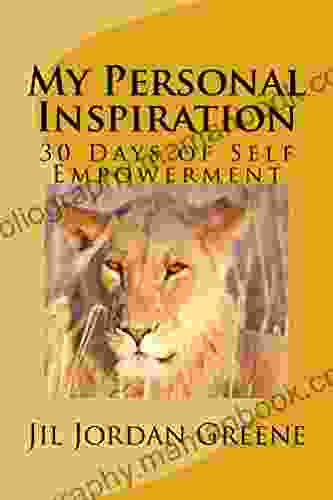 My Personal Inspiration: 30 Days Of Self Empowerment