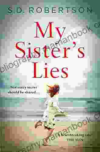 My Sister S Lies: The Best Selling About Love Loss And Dark Family Secrets