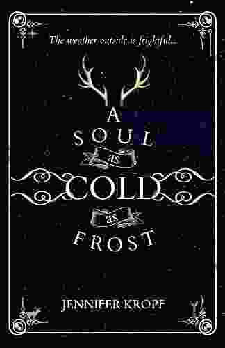 A Soul As Cold As Frost (The Winter Souls 1)