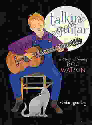 Talkin Guitar: A Story Of Young Doc Watson