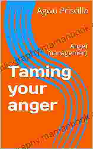 Taming Your Anger: Anger Management