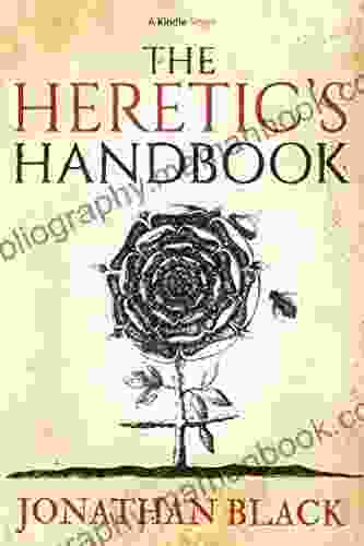The Heretic S Handbook (Kindle Single)