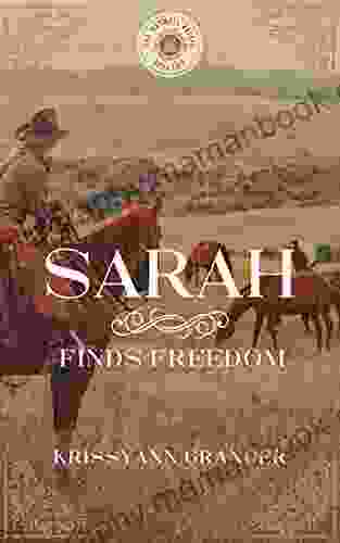 Sarah Finds Freedom: The Maxwell Bride 2 (The Maxwell Brides Series)