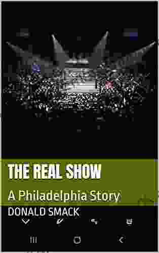 THE REAL SHOW: A Philadelphia Story