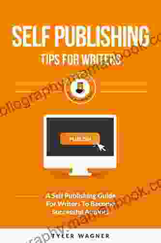 Self Publishing Tips For Writers: A Self Publishing Guide For Writers To Become Successful Authors (Authors Unite 5)