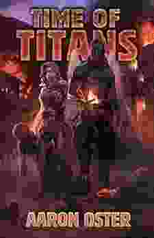 Time Of Titans: A GameLit/LitRPG (Shattered Kingdoms 2)