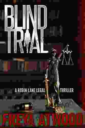 Blind Trial: A Legal Thriller (Robin Lane Legal Thriller 3)