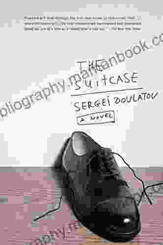 The Suitcase: A Novel Sergei Dovlatov