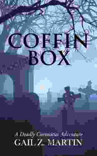 Coffin Box (A Deadly Curiosities Adventure 9)