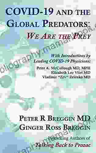 COVID 19 And The Global Predators: We Are The Prey