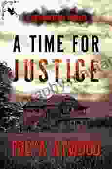 A Time For Justice: A Legal Thriller (Zoe Caine Legal Thriller 1)